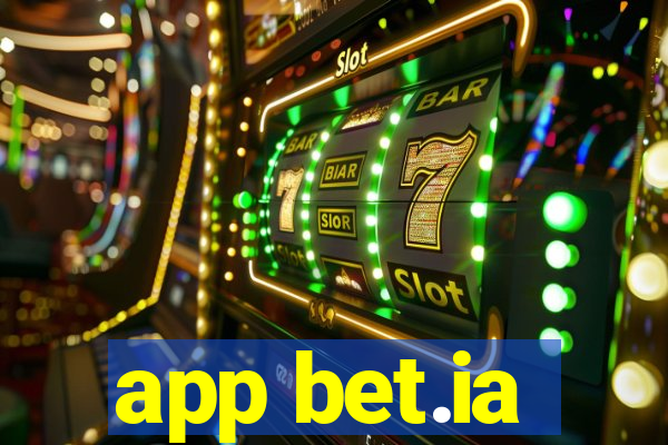 app bet.ia